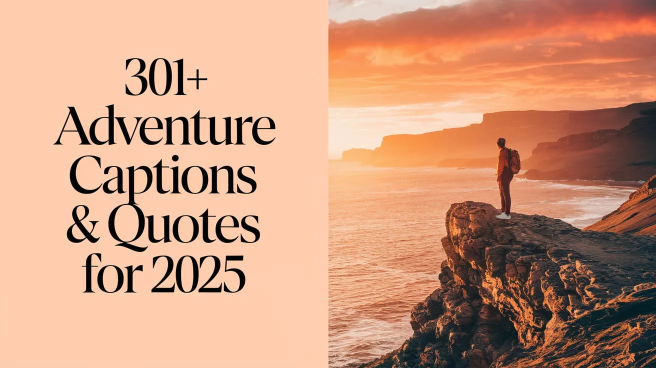 Adventure Captions & Quotes