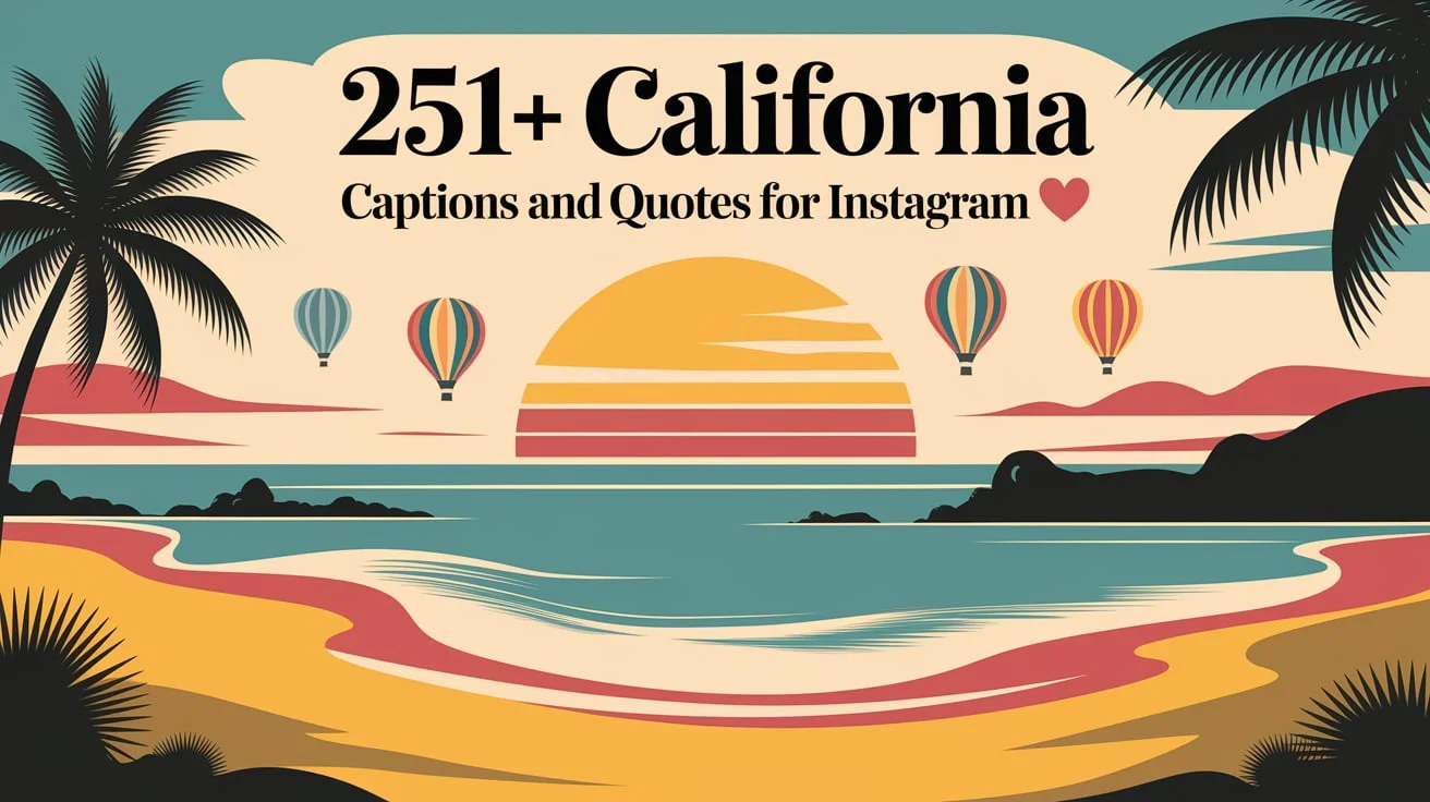 California Captions and Quotes for Instagram