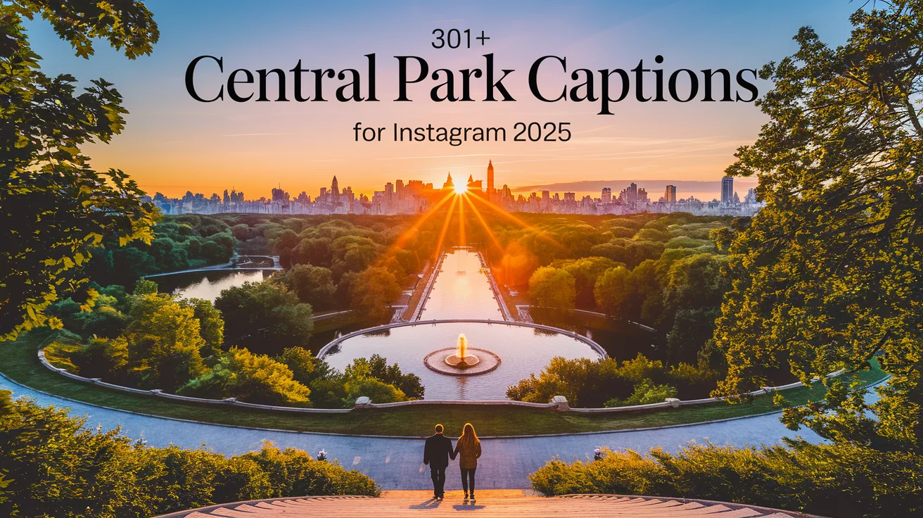 Central Park Captions for Instagram