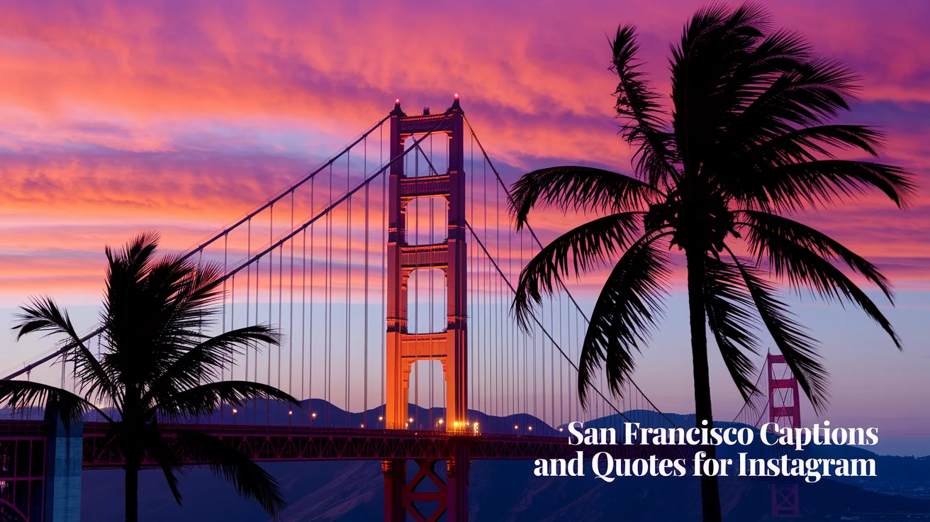 San Francisco Captions and Quotes for Instagram