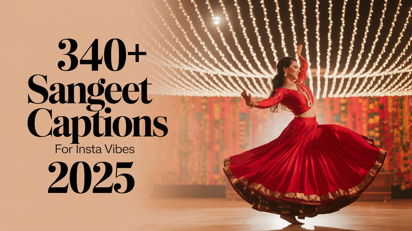 Sangeet Captions for Insta Vibes