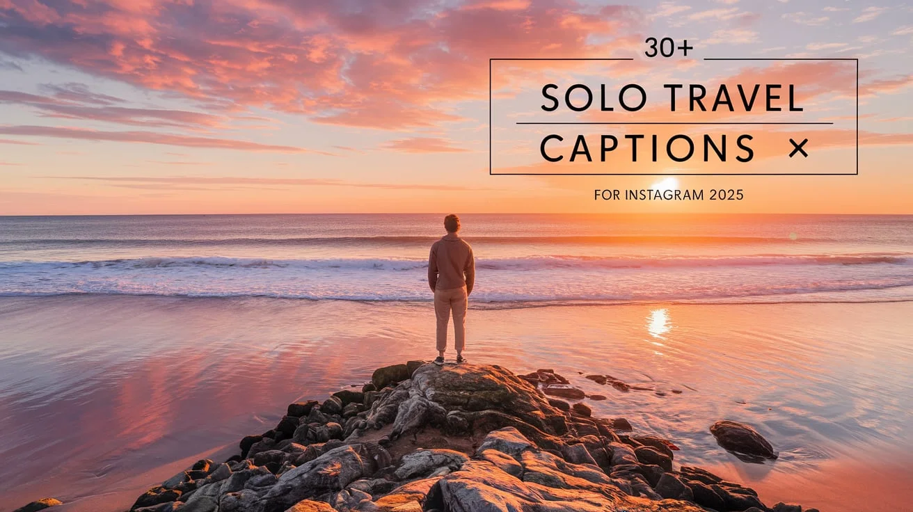 Solo Travel Captions for Instagram
