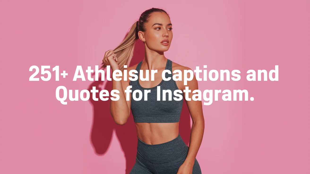 Athleisure Captions And Quotes For Instagram