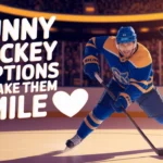 Hockey Captions and Quotes