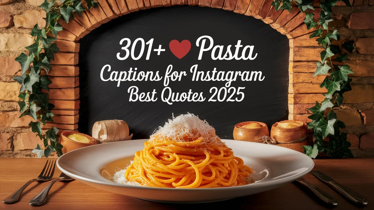 Pasta Captions For Instagram | Best Quotes