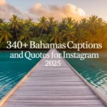 Bahamas Captions And Quotes For Instagram