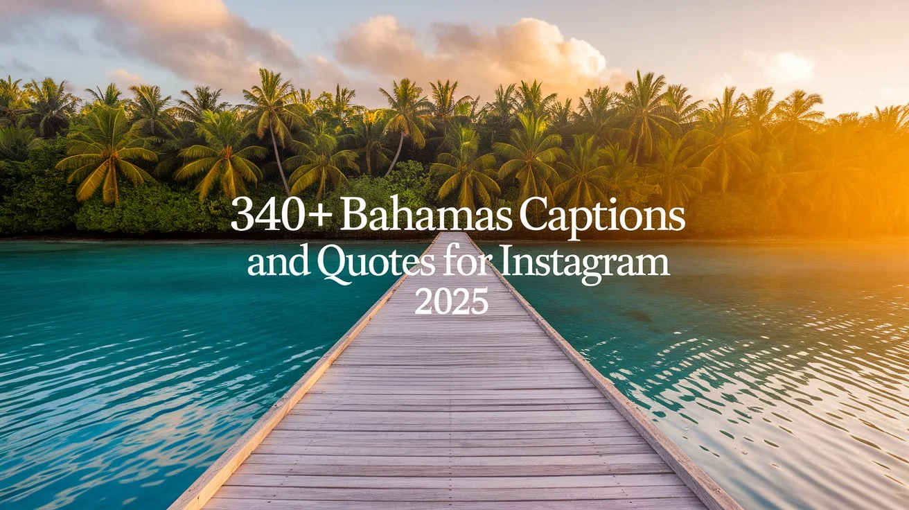 Bahamas Captions And Quotes For Instagram