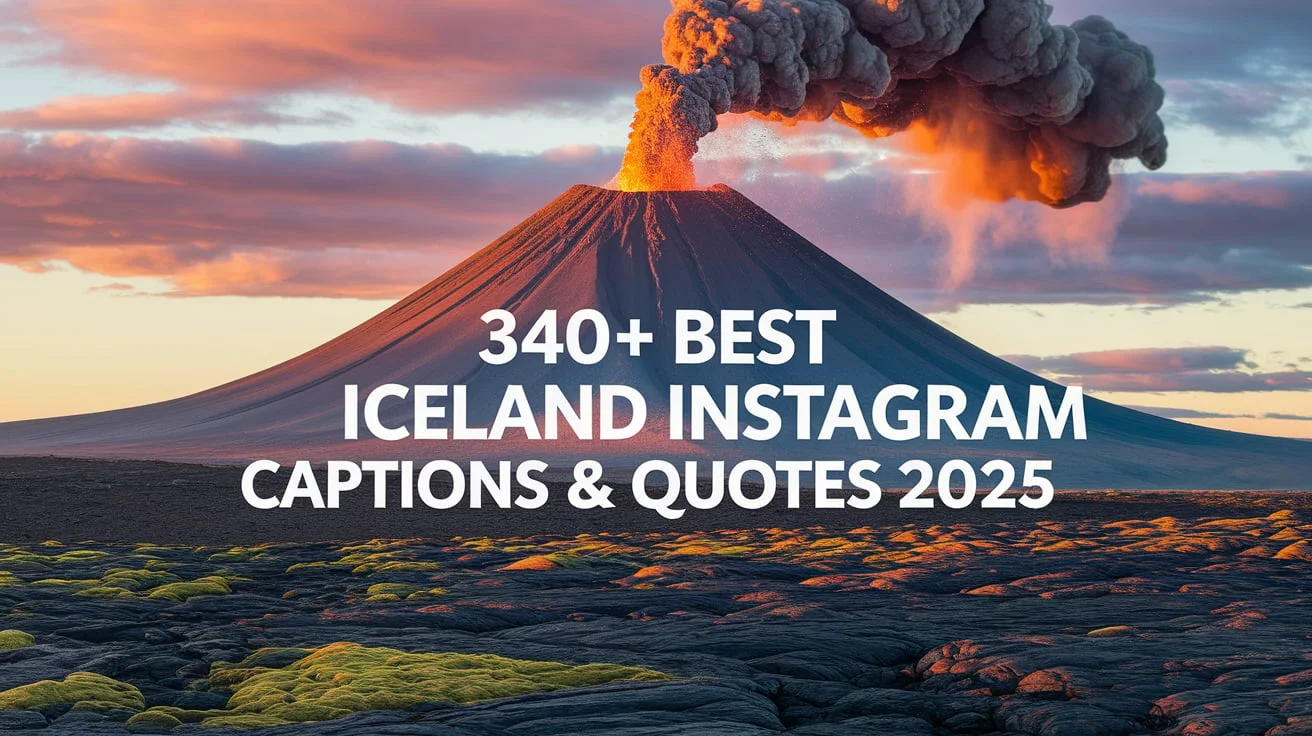 Best Iceland Instagram Captions & Quotes