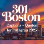 Boston Captions Quotes For Instagram