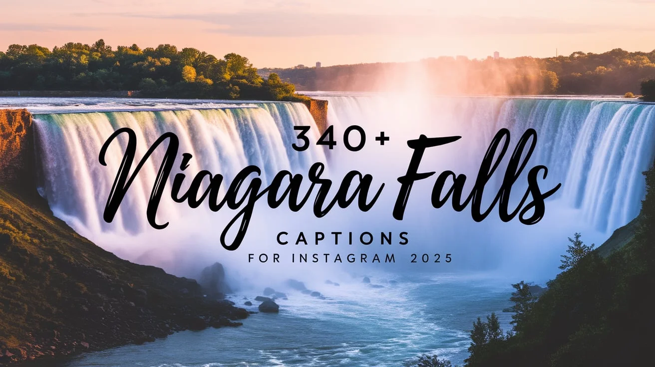 Niagara Falls Captions For Instagram