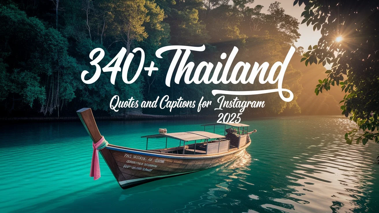 Thailand Quotes and Captions for Instagram