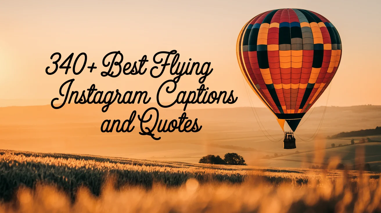 Best Flying Instagram Captions And Quotes