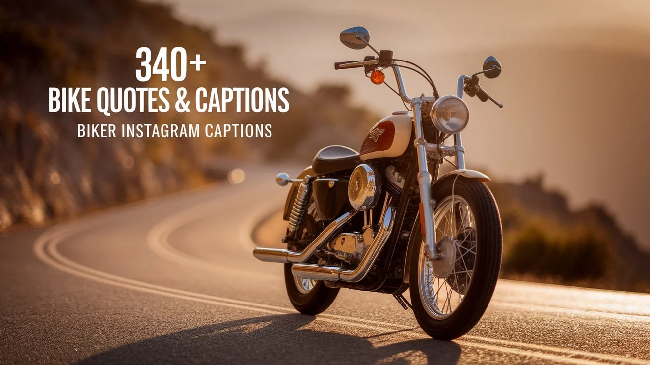 Bike Quotes & Captions | Biker Instagram Captions