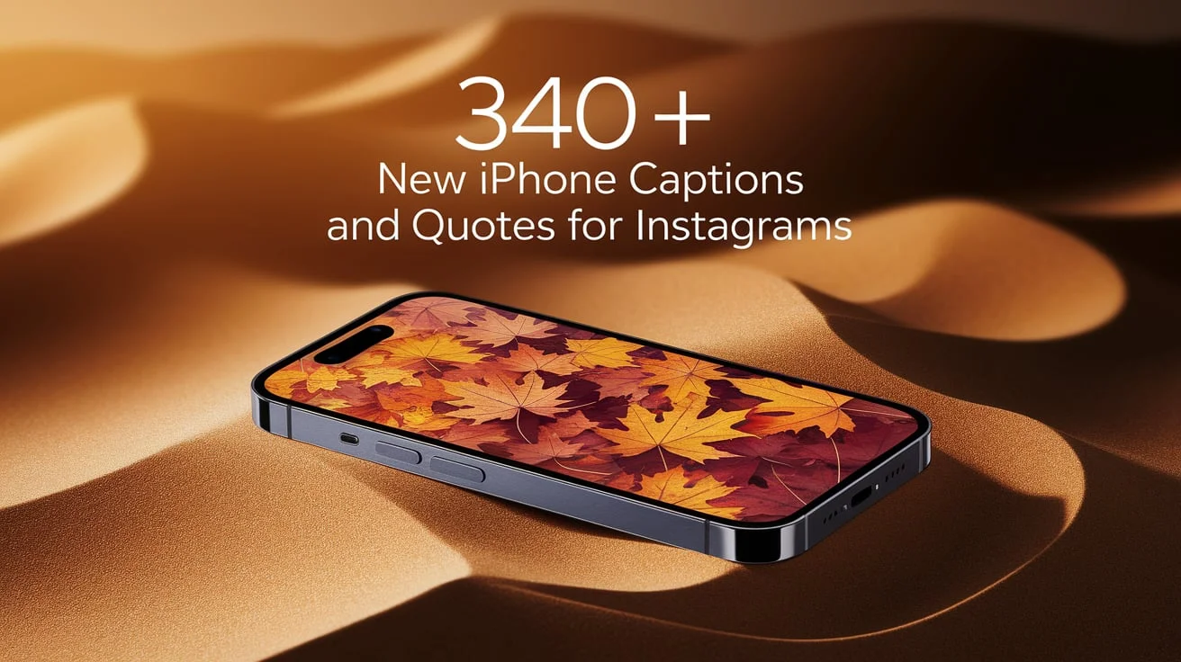 New iPhone Captions And Quotes For Instagram