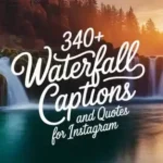 Waterfall Captions And Quotes For Instagram