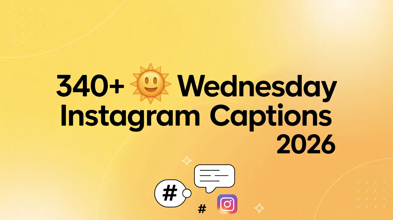 Wednesday Instagram Captions
