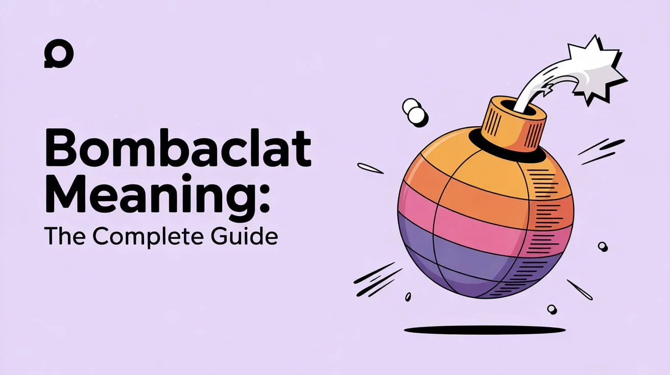 Bombaclat Meaning
