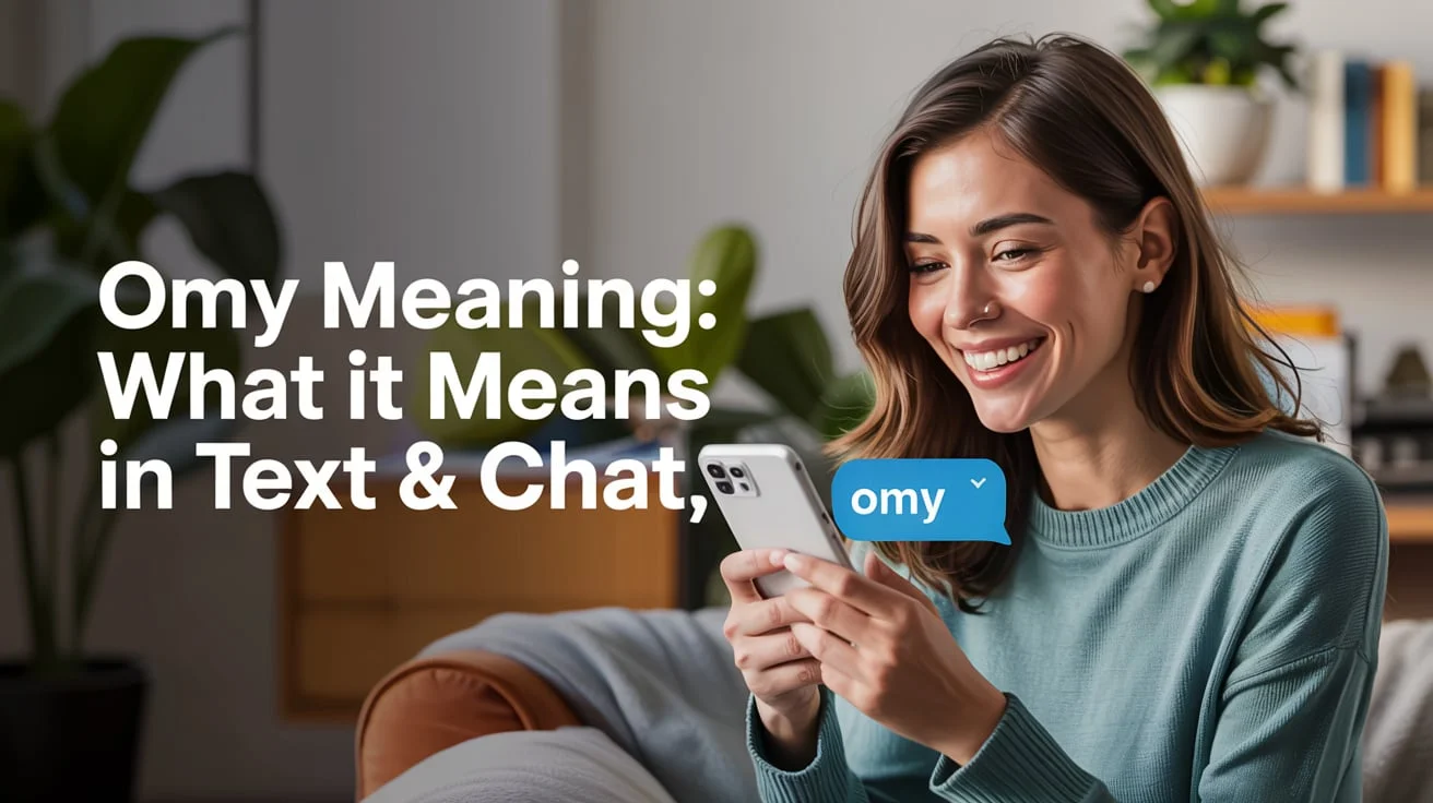OMY Meaning