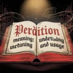 Perdition Meaning