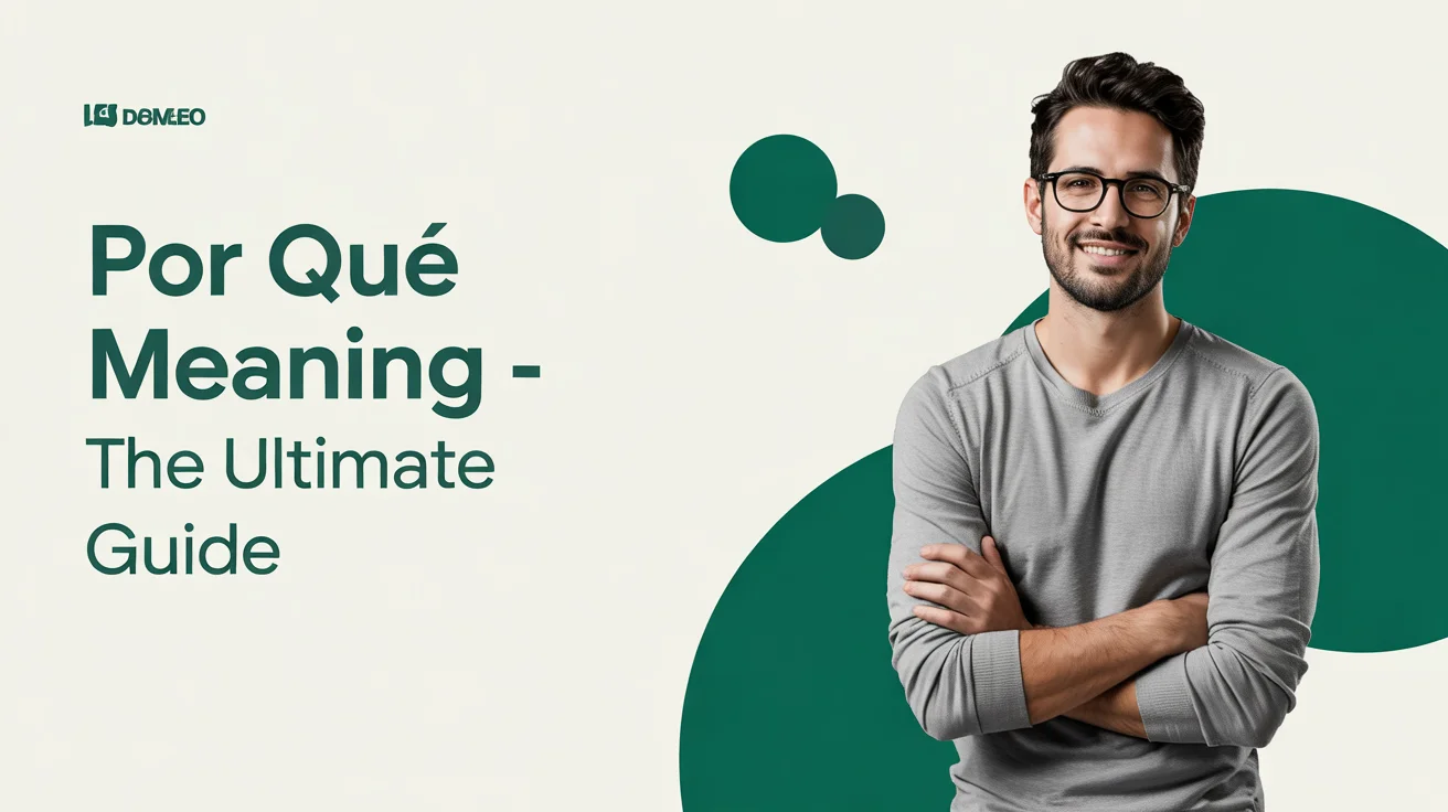 Por Qué Meaning