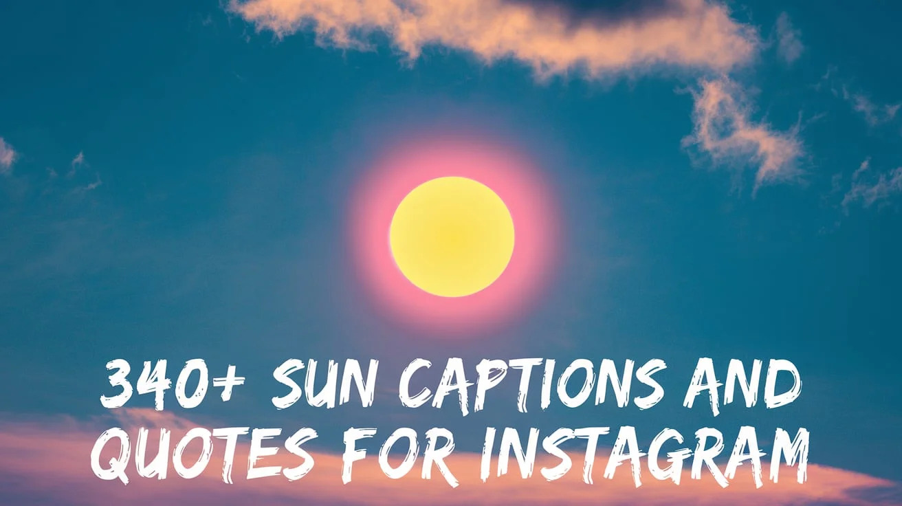 Sun Captions And Quotes For Instagram