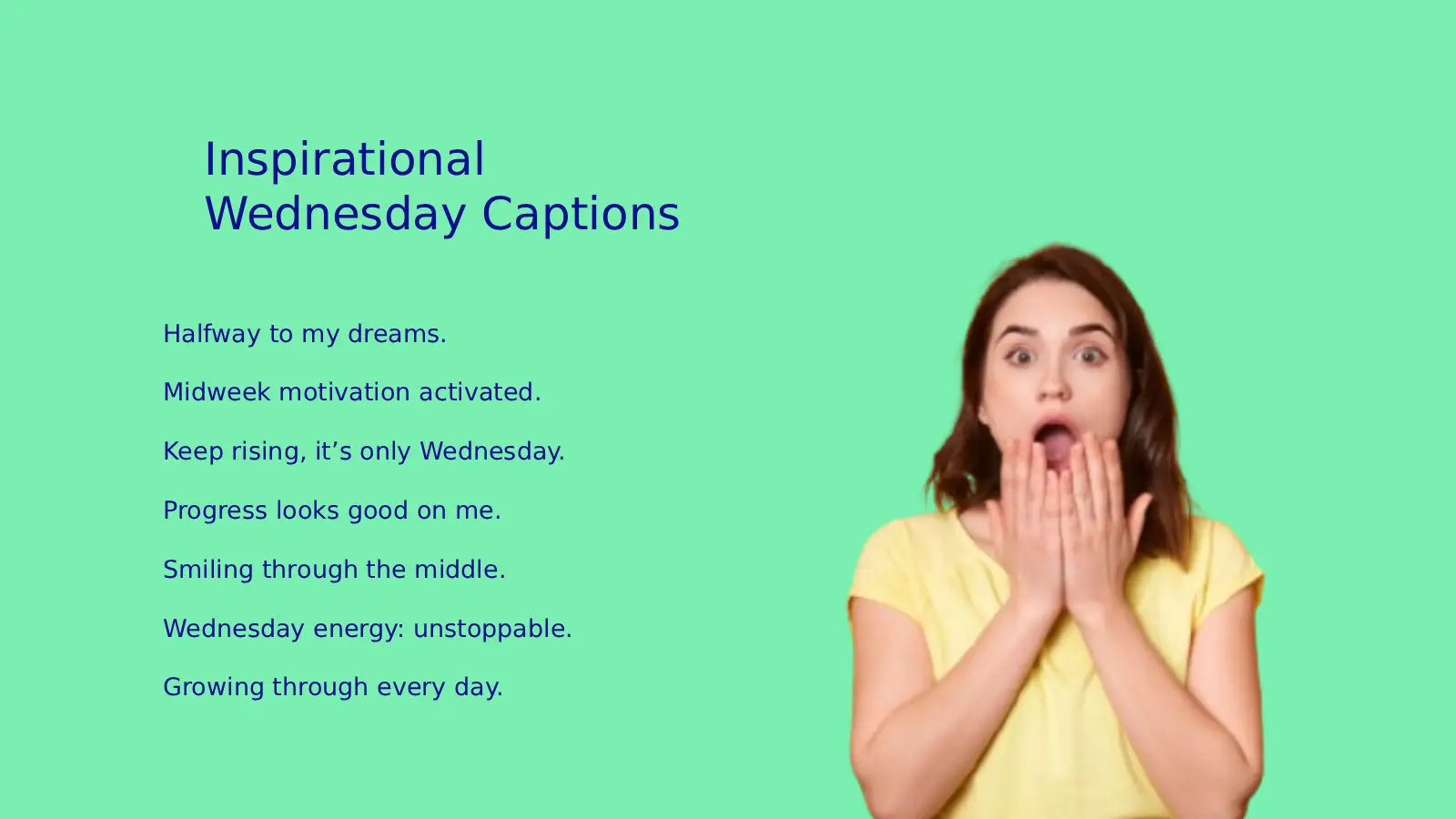 Inspirational Wednesday Captions For Motivation