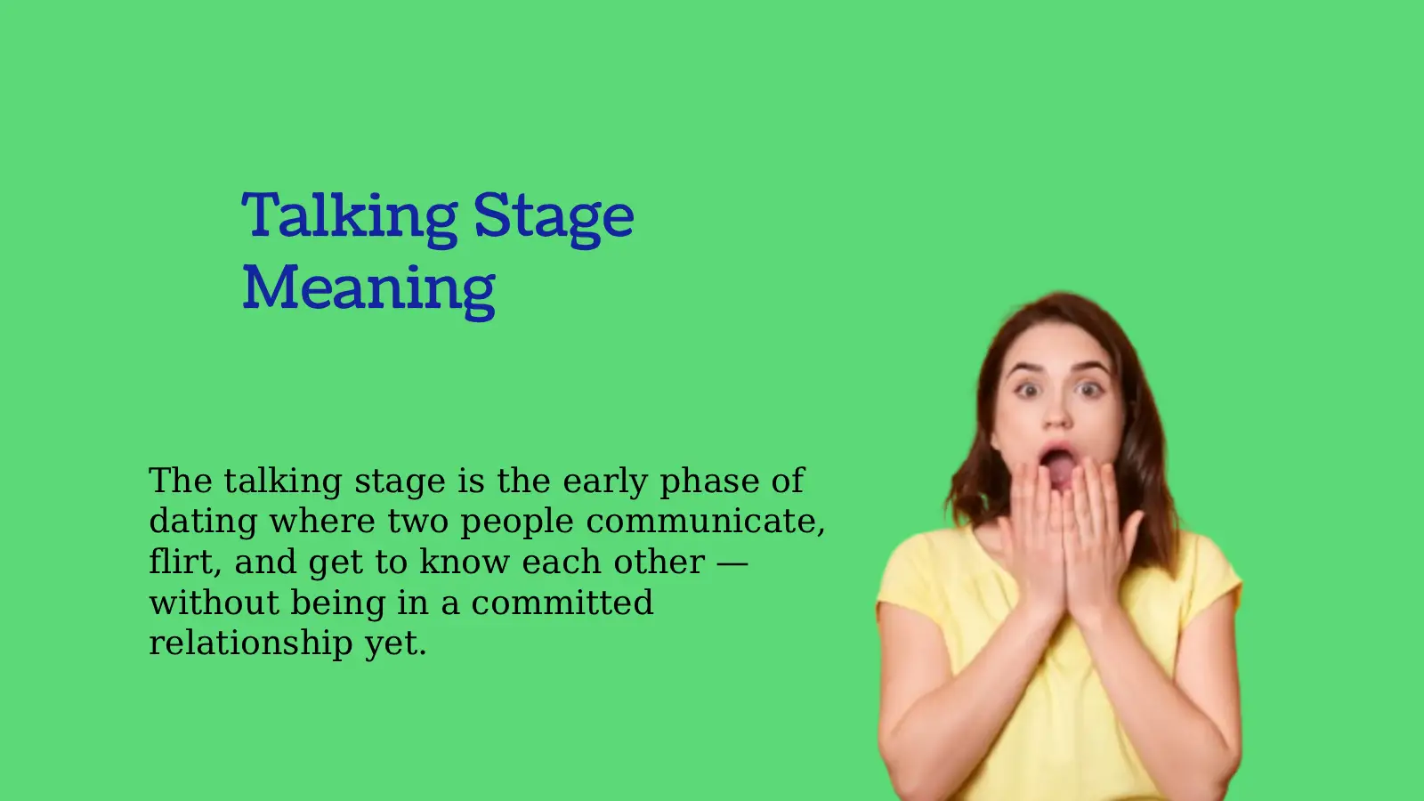 Talking Stage Meaning: What It Really Means