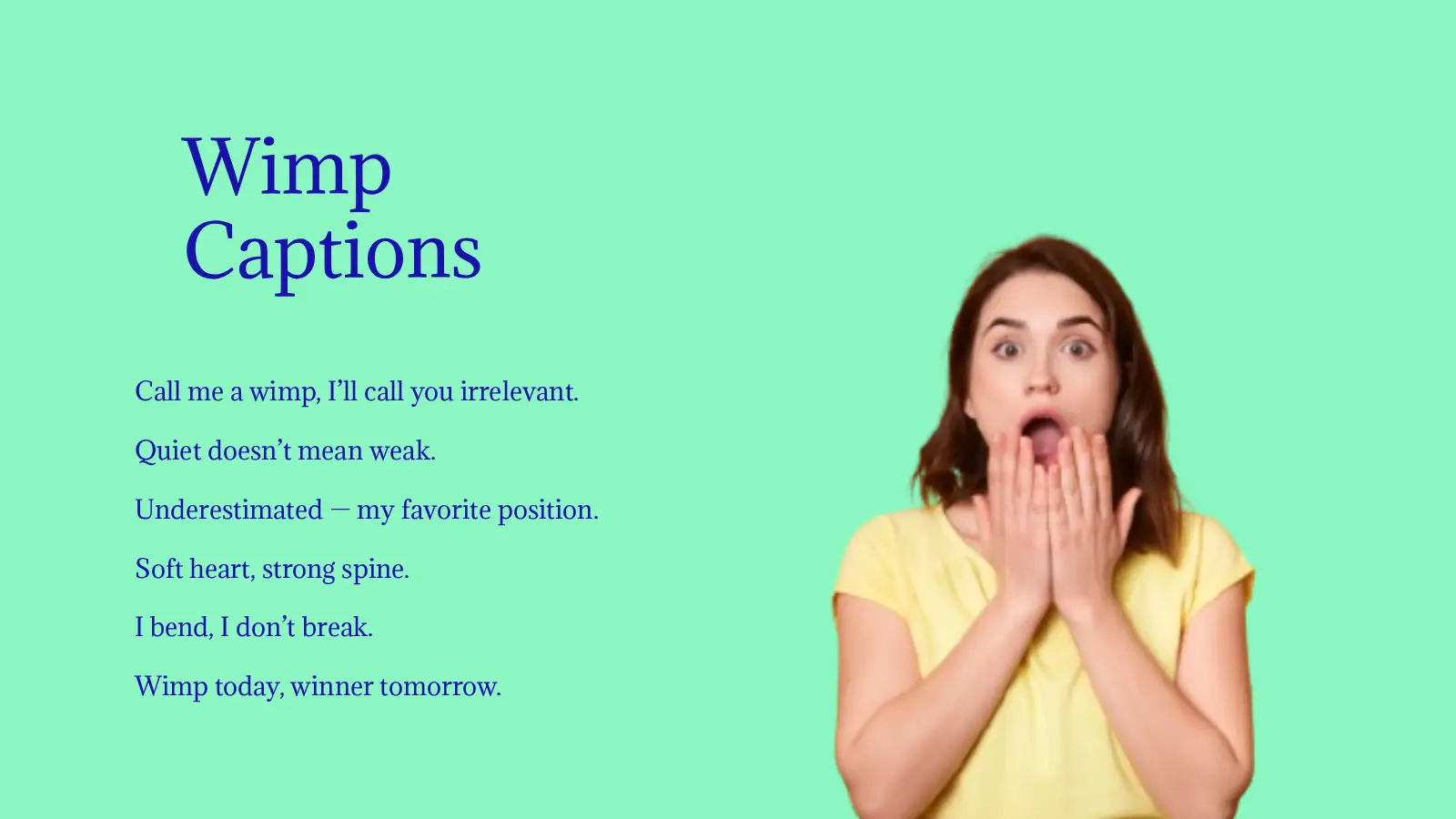 Wimp Captions for Instagram That Prove Strength