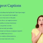 Why Epcot Captions Are Important for Your Posts