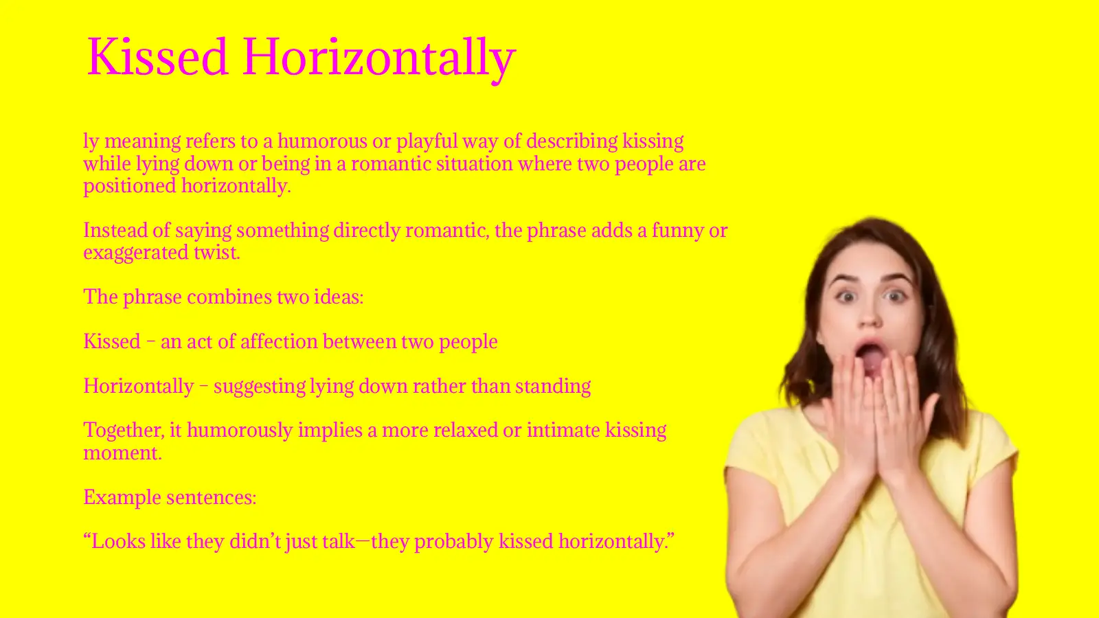 Kissed Horizontally Meaning