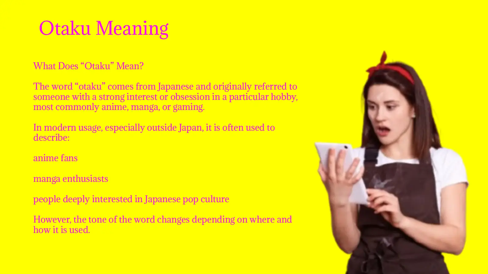 Otaku Meaning