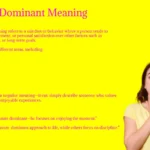 Pleasure Dominant Meaning