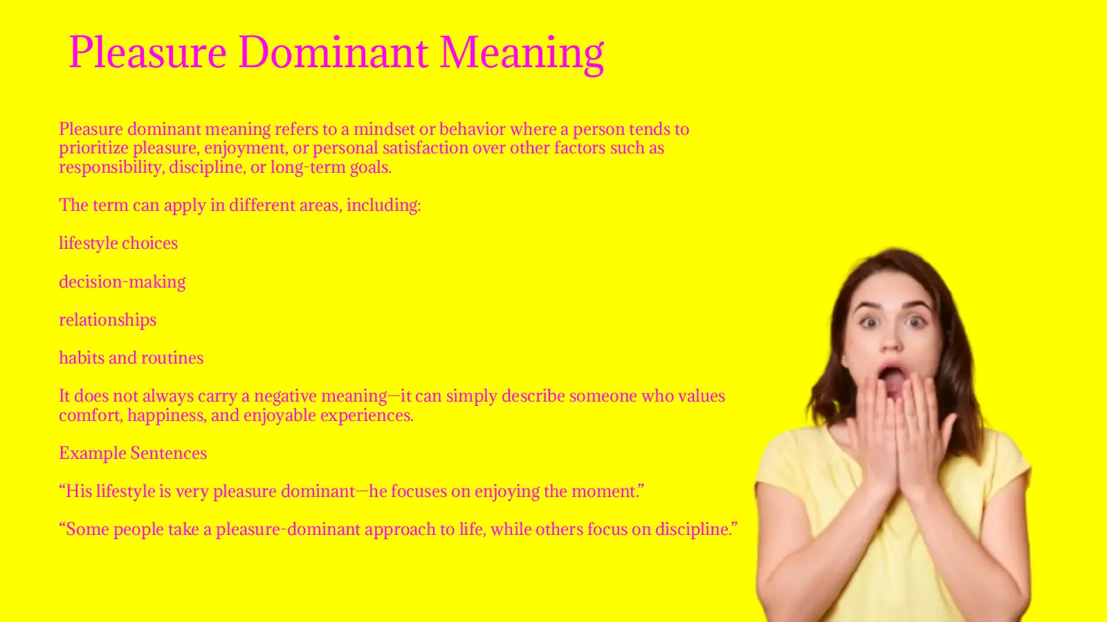 Pleasure Dominant Meaning